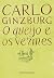 O queijo e os vermes: O cotidiano e as ideias de um moleiro perseguido pela Inquisição (Portuguese Edition)