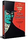 O grande livro dos vilões e vigaristas: Volume 1