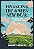 Financing the Green New Deal: A Plan of Action and Renewal