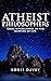 Atheist Philosophers: Great...