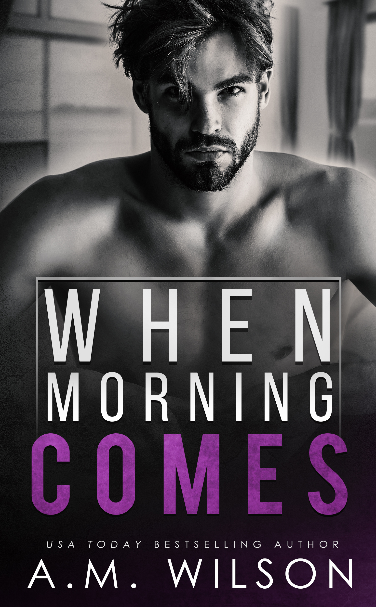 When Morning Comes (Arrow Creek #2)