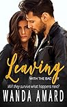 Leaving (With the Bad Boy, #2)