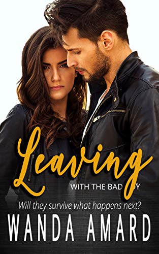 Leaving (With the Bad Boy, #2)