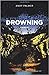 Drowning: A Memoir