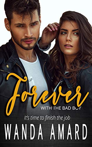 Forever (With the Bad Boy, #3)