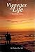Vignettes on Life by Jim Poole