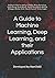 A Guide to Machine Learning...