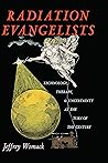 Radiation Evangel...