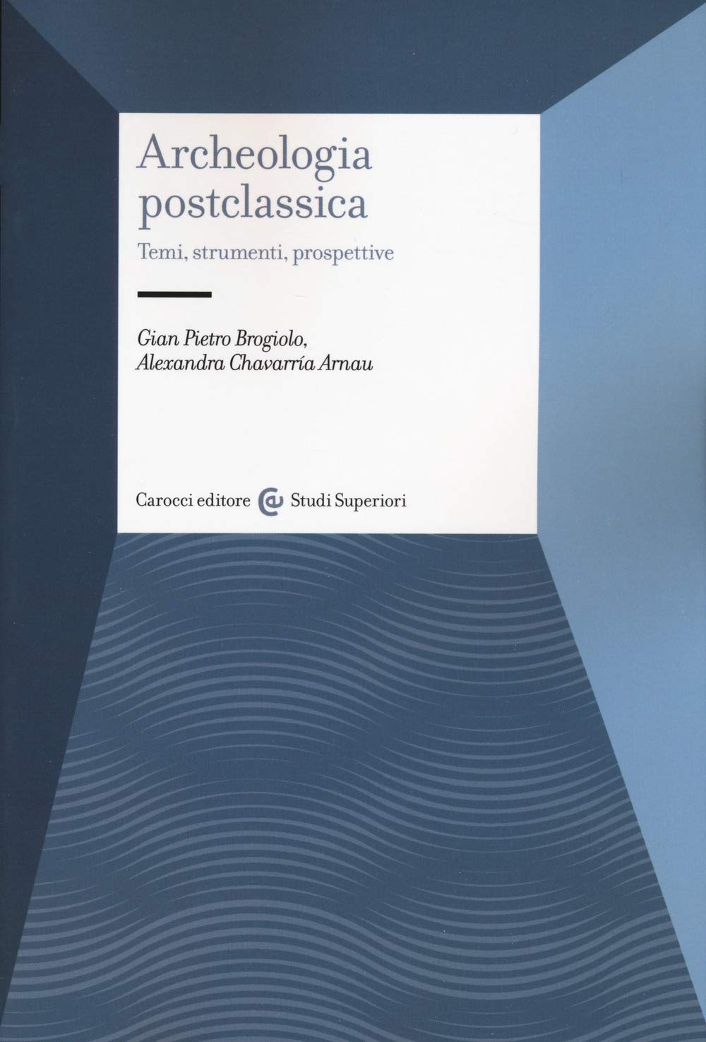 Archeologia postclassica (Paperback)