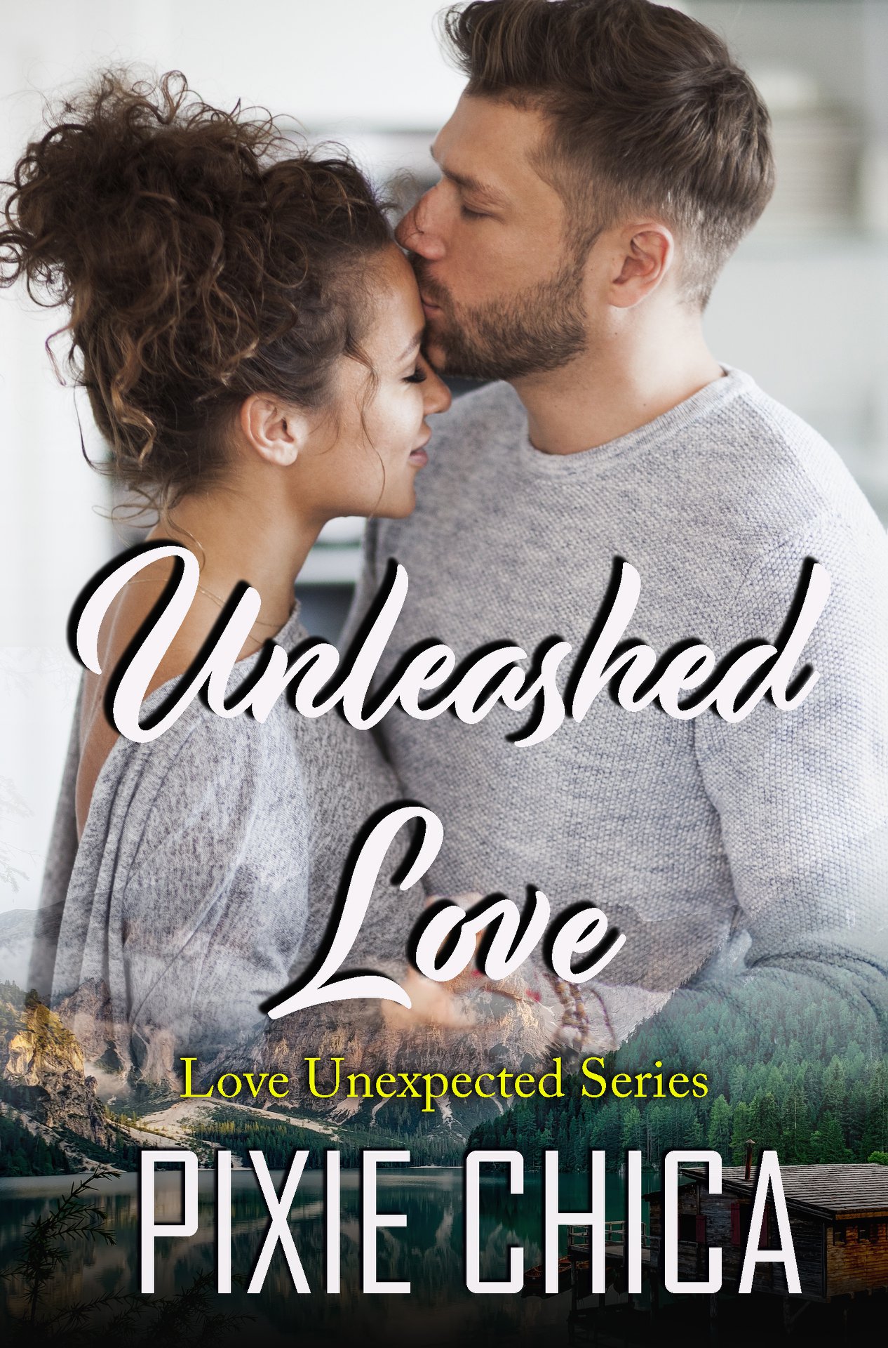 Unleashed Love (Love Unexpected, #3)
