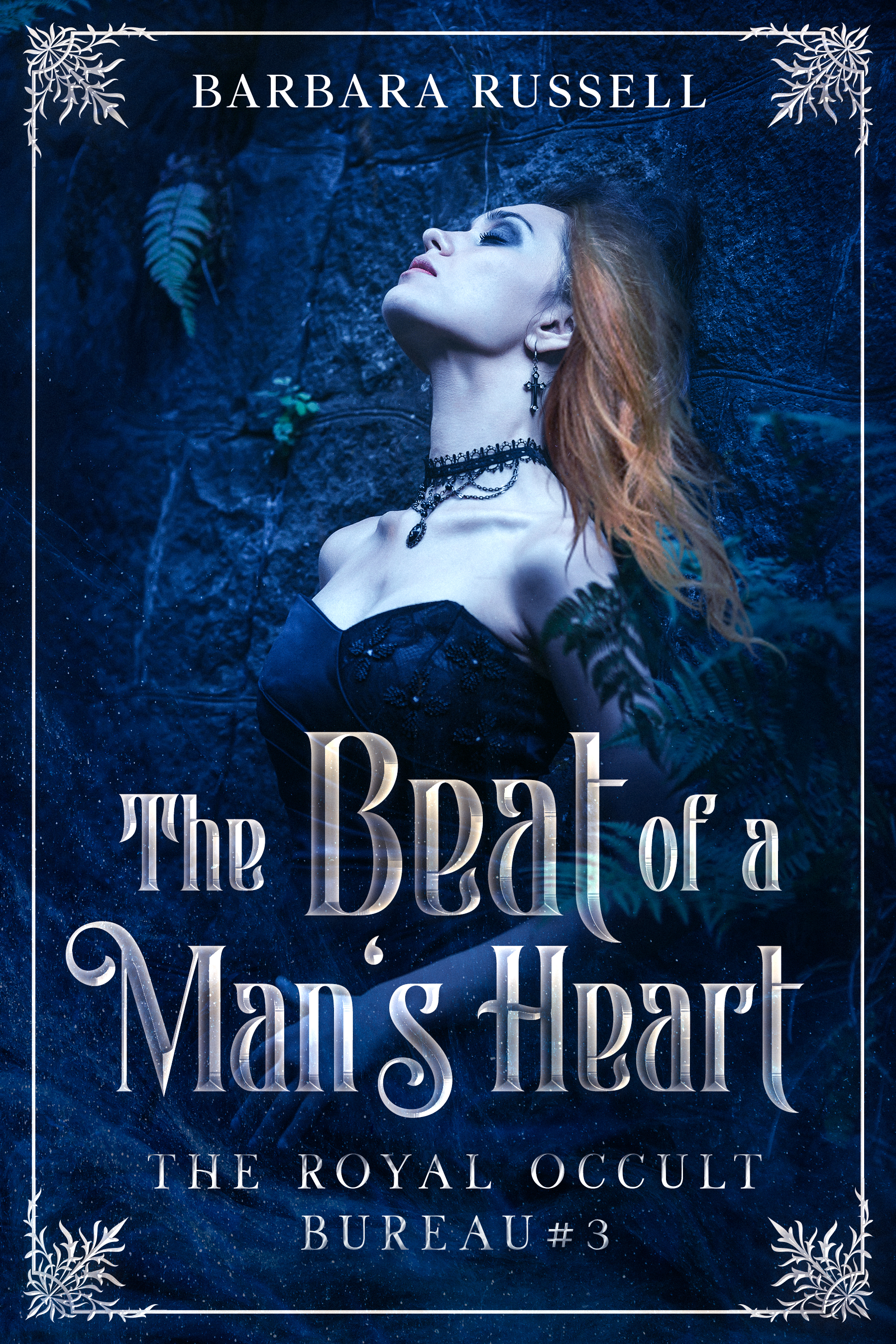 The Beat of a Man's Heart (The Royal Occult Bureau, #3)