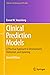 Clinical Prediction Models: A Practical Approach to Development, Validation, and Updating (Statistics for Biology and Health)