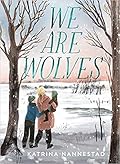 We Are Wolves