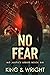 No Fear (No Justice Book 6)