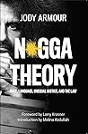 N*gga Theory: Rac...