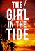 The Girl in the Tide (A Riveting Kidnapping Mystery, #25)