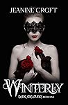 Winterly by Jeanine Croft Winterly by Jeanine Croft
