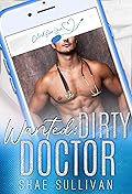 Wanted: Dirty Doctor