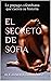 EL SECRETO DE SOFIA: La pre...