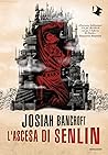 L'ascesa di Senlin by Josiah Bancroft