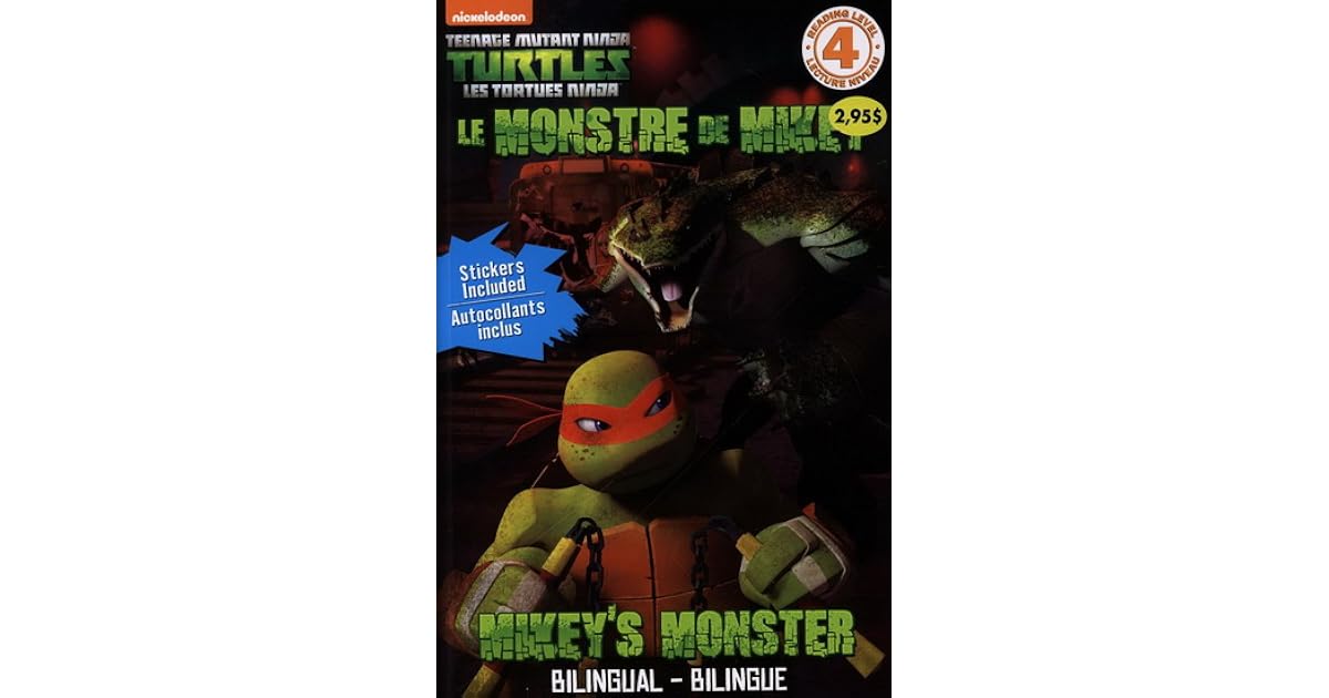 Les Tortues Ninja Le Monstre De Mikey By Dominique Auger Les Tortues Ninja Le Monstre De Mikey By Dominique Auger