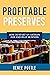 Profitable Preserves: How t...