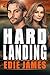 Hard Landing  (Hope Landing...