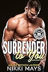 Surrender to You