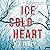 Ice Cold Heart