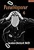 Puswhisperer 4: A Fourth Ye...