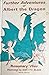 Further Adventures Of Albert The Dragon (Albert the Dragon, #2)