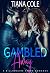 Gambled Away