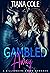 Gambled Away