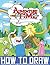 How To Draw Adventure Time:...