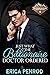 Just What the Billionaire Doctor Ordered by Erica  Penrod