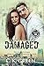 Damaged (Damaged #1)