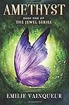 AMETHYST: A Fantasy Adventure Romance (The Jewel Series)