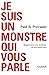 Je suis un monstre qui vous parle: Rapport pour une académie de psychanalystes