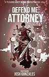 Defend Me, Attorney