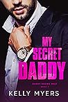 My Secret Daddy (Daddy Knows Best #1)