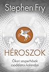 Héroszok - Ókori ...