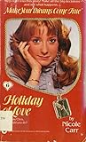 Holiday of Love (Make Your Dreams Come True, #6)