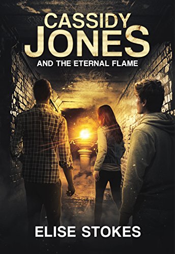 Cassidy Jones and the Eternal Flame (Cassidy Jones Adventures, #5)