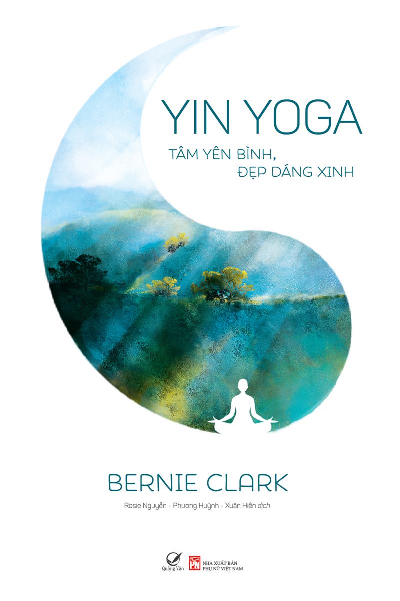 Yin Yoga - Tâm yên bình, đẹp dáng xinh