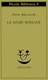 Le dame romane by Pierre Klossowski