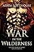 War in the Wilderness (Path...