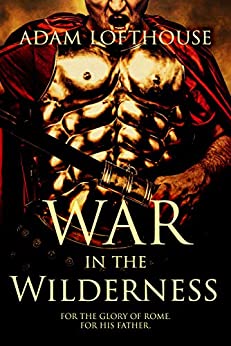 War in the Wilderness (Path of Nemesis #2)