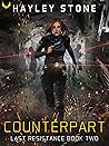 Counterpart (Last Resistance, #2)