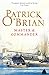 Master and Commander by Patrick O'Brian
