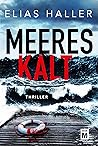 Meereskalt by Elias Haller